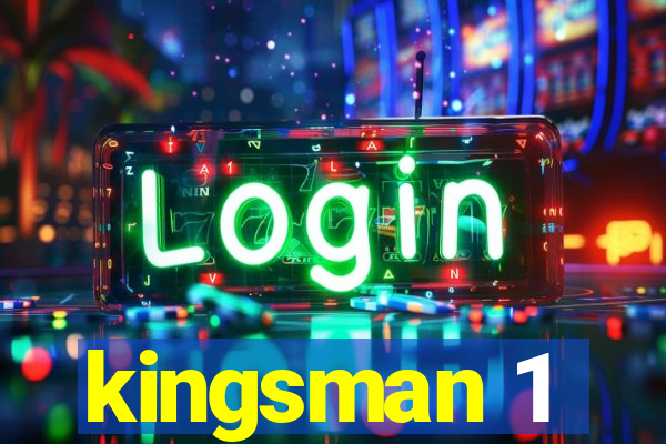 kingsman 1